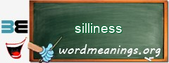 WordMeaning blackboard for silliness